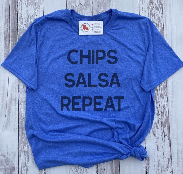 Chips Salsa Repeat Tee